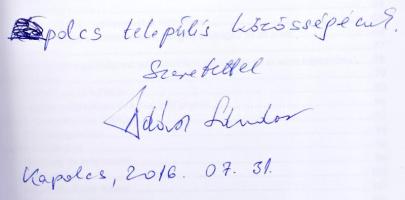 Ádász Sándor: Egy-ség. A Világegyetem felépítése és működése. Magyar tanmese. DEDIKÁLT! Szeged, 2016...