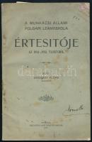 1915 A munkácsi állami polgári leányiskola értesítője az 1914-1915. tanévről. Közli: Zsigárdy Flóra. Munkács, Grünstein Mór-ny., 29+(3) p. Kiadói papírkötés, foltos borítóval, helyenként kissé koszos borítóval, az utolsó két lapon korabeli tollrajzokkal (karikatúrák). + Pósa Lajos Az arany szív c. verse kézzel leírva