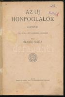 Blaskó Mária: Az uj honfoglalók. Elbeszélés fiu- és leánygyermekek számára. (Bp.), 1920, Korda Ipar-...