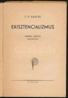 Sartre, Jean-Paul: Exisztencializmus. Ford.: Csatlós János. Mátrai László tanulmányával. Bp., [1947]...