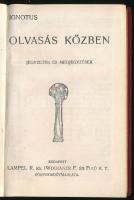 Ignotus [Veigelsberg Hugó]: Olvasás közben. Jegyzetek és megjegyzések.; Változatok a G-húron. [Egy kötetben]. Bp., é.n. (cca 1900-1910), Lampel R. (Wodianer F. és Fiai), 216 p.; 55+(1) p. Egészvászon-kötésben, a borítón kisebb folttal, helyenként ceruzás bejegyzésekkel.