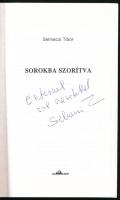 Selmeczi Tibor: Sorokba szorítva. Bp., 1994, Hibiszkusz. Kiadói papírkötés. A szerző által DEDIKÁLT ...