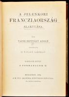 Taine Hippolit Adolf: A jelenkori Francziaország alakulása. I-III. köt. [5 kötetben teljes]. Ford.: ...