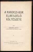 Gaghy Dénes: A Rákóczi-kor elbeszélő költészete. Bp., 1904, Lampel R. (Wodianer F. és Fiai), 98+1 p. Átkötött kissé foltos, kissé kopott félvászon-kötés.