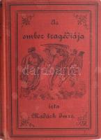 Madách Imre: Az ember tragédiája. Drámai költemény. Harmadik népies kiadás. Bp.,1893, Athenaeum. Kiadói egészvászon-kötés, Gottermayer-kötés, kissé kopott, foltos borítóval.