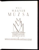Mai magyar múzsa 1930. Szerk. Vajthó László. Bp., 1930, Könyvbarátok Szövetsége, 175 p. Szövegközti ...