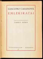 Giacomo Casanova emlékiratai. Ford.: Takács Mária. A Világirodalom memoárjai. Bp., én.,Világirodalom. Kiadói kopott félvászon-kötés.