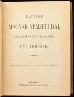 Hatszáz magyar nemzeti dal szavalmányok és dalok gyüjteménye. Bp.,én,Méhner Vilmos. Negyedik kiadás....
