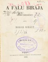 Boross Mihály: A falu bírája. Irányregény. Pest, 1858, Emich Gusztáv, 87+1 p. Korabeli átkötött félvászon-kötés, kopott borítóval, kissé sérült gerinccel, régi könyvtári bélyegzésekkel és bejegyzésekkel, foltos lapokkal.