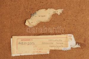 Dobrovits Ferenc (1941-1988): Napraforgók. Olaj, farost, jelezve balra lent. Hátoldalán autográf fel...