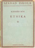 Kármán Elemér: Kármán Mór ethikája. Ethika mint a sociológia alapja. Előadásai és hátrahagyott írtai alapján összeállította: Dr. Kármán Elemér. Szabad Iskola I. Bp., 1921, Genius. Kiadói kartonált papírkötés.