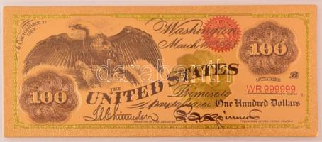 Amerikai Egyesült Államok DN 100$ aranyozott bankjegy replika T:UNC USA ND 100 Dollars gilt banknote replica C:UNC