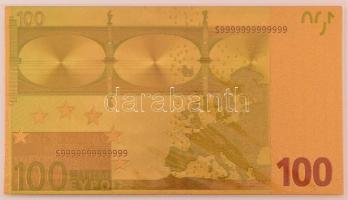 DN 100E aranyozott bankjegy replika T:UNC
ND 100 Euro gilt banknote replica C:UNC