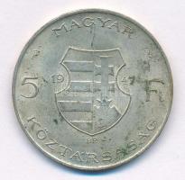 1947. 5Ft Ag "Kossuth" T:AU patina Adamo F8.1