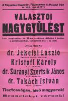 cca 1945 A Független Kisgazda-, Földmunkás- és Polgári Párt választói nagygyűlésének plakátja, hajtott, 60×42 cm