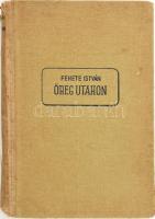 Fekete István: Öreg utakon. Bp., 1944., Uj Idők (Singer és Wolfner.) Kiadói félvászon-kötés, kopott borítóval, sérült gerinccel, kissé laza fűzéssel.