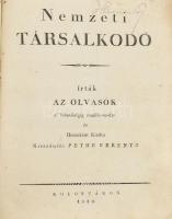 1830 Nemzeti Társalkodó. Írták az olvasók, a lehetőségig rendbe-szedte és hetenként kiadta kisszántói Pethe Ferencz. 1830. I. évf., 1-52. szám, 1830. jan. 2-dec. 25. Korabeli kartonált papírkötés, kopott borítóval, foltos lapokkal, lapszéli kis szúette lyukakkal, a címlapon bejegyzéssel, egy helyen ceruzás aláhúzással, névbejegyzéssel.