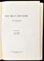 Pest megye múltjából. Tanulmányok. Szerk.: Keleti Ferenc, Lakatos Ernő, Makkai László. Bp., 1965, Pe...