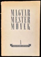 Magyar mesterművek Budapest Székesfőváros Képtára gyűjteményében. Bp., 1942, Officina, 10+(2) p.+ 10 (színes reprodukciók) t. Kissé sérült kiadói papírborítóban, tulajdonosi bélyegzővel.