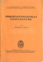 Szekfű Gyula: Történetpolitikai tanulmányok. Napkelet Könyvtára 3. Bp., 1924., Magyar Irodalmi Társaság, 139 p. Kiadói papírkötés, foltos borítóval.