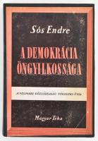 Sós Endre: A demokrácia öngyilkosság. DEDIKÁLT! A weimari Németország végzetes útja. [Bp.], 1947, Magyar Téka, 232 p. Átkötött egészvászon-kötés, ex libris-szel.