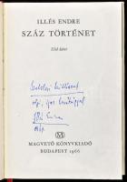 Illés Endre: Hamu. DEDIKÁLT! + Illés Endre: Száz történet. DEDIKÁLT! Bp., Magvető. Kiadói kartonált ...