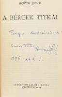 Hogyor József: A bércek titkai. DEDIKÁLT! Veszprém, 1984, Idegenforgalmi Hivatal. Kiadói papírkötés,...