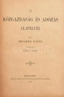 Ricardo Dávid: A közgazdaság és adózás alapelvei. Ford.: Láng Lajos. Bp., 1891, Pallas. Korabeli átkötött félvászon-kötés.