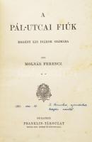 Molnár Ferenc: A Pál utcai fiúk. Bp., [1907], Franklin, 242 p. + 8 t. Első kiadás! Kiadói egészvászo...