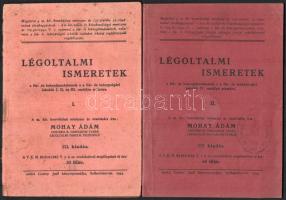 1943 Mohay Ádám - Légoltalmi Ismeretek, I-II., terjedelem: 40 / 48 oldal