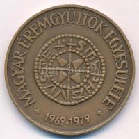 Csucs Viktória (1934-) 1979. Magyar Éremgyűjtők Egyesülete 1969-1979 kétoldalas bronz emlékérem (42,5mm) T:AU