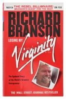 Richard Branson: Losing my Virginity. How I've Survived, Had Fun, and Made a Fortune Doing Business My Way. New York, 2004. Three Rivers Press. Kiadói papírkötés. Angol nyelven.