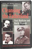 Aly, Götz, Pross, Christian, Chroust, Peter:  Cleansing the Fatherland : Nazi Medicine and Racial Hygiene Johns Hopkins University Press, 1994 . Kiadói papírkötésben