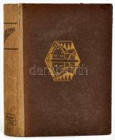 Kalevala. A finn nemzeti hősköltemény. Ford.: Vikár Béla. Gulyás Pál tanulmányával. Bp., 1944, Magya...