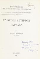 Nagy Sándor: Az ókori Egyiptom papsága. (DEDIKÁLT). Értekezések a kelet ókori népeinek történetéből....