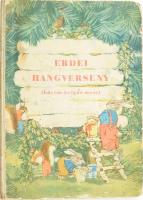 Erdei hangverseny (három bolgár mese). Angel Karalijcsev: Kurtafarkú. Lacsezar Sztancsev: Erdei történet. Lila Zacharjeva: Erdei hangverseny. Ford.: Pappné Tarczay Gizella. Sofia, 1959, Bolgarski Hudojnik. Kiadói félvászon-kötés, kissé viseltes, sérült, foltos borítóval, kissé sérült fűzéssel.