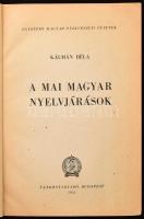 Kálmán Béla: A mai magyar nyelvjárások. Egyetemi magyar nyelvészeti füzetek. Bp., 1951, Tankönyvkiad...