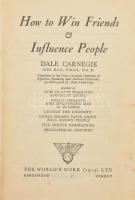 Dale Carnegie: How to Win Friends & Influence People. Kingswood, 1913. The World's Work. Sérült kiadói egészvászon-kötésben, foltos lapokkal, ceruzás jegyzetekkel. Angol nyelven.