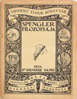 Szemere Samu: Spengler filozófiája. Mindent tudok könyvtár 10. Bp., én., BÉTA. Kiadói papírkötés.