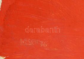 Misch Ádám (1935-1995): Vörös és narancs (cím nélkül), 1976. Olaj, farost, jelezve jobbra középen le...