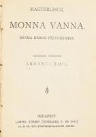 Maurice Maeterlinck 3 műve [Egybekötve]: 

Maurice Maeterlinck: A méhek élete. Ford.: Binder Jenő....