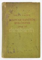 Bene Lajos: Magyar tanítók évkönyve. 1936-37. Szerk.: - -. Bp.,(1937), Dante,539+1 p. Kiadói egészvászon-kötés, kopott, foltos borítóval, az elülső táblán felső élén sérülésnyommal, foltos lapokkal, a hátsó szennylap szakadt.