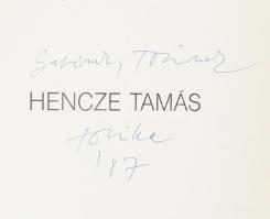 Frank János (szerk.): Hencze Tamás. Ernst Múzeum, Budapest, 1987. Hencze Tamás (1938-2018) Kossuth-d...