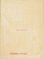 Szíj Rezső: Czimra Gyula. Bp, 1969, (Kiskunfélegyházi Tanács Művelődési Osztálya. 41+3 p. Színes és fekete-fehér képekkel, Czimra Gyula műveinek reprodukcióval gazdagon illusztrált. Kiadói papírkötés, kiadói papír védőborítón kopásnyomokkal, néhány kevés oldalon tollas jegyzetekkel.