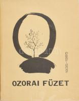 Illyés Gyula: Ozorai füzet 1935-1985. Szerk.: Vadas Ferenc. Múzeumi füzetek. Szekszárd, 1986, Szekszárdi Nyomda, 69+2 p. Kiadói papírkötés. Megjelent 1000 példányban.