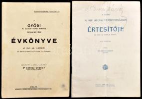 1925-1948 Győr, 2 db iskolai értesítő: A Győri M. Kir. Állami Leánygimnázium értesítője az 1924-25. iskolai évről + A Győri M. Állami Révai Miklós Gimnázium évkönyve az 1947-48. tanévről. Kissé viseltes állapotban.