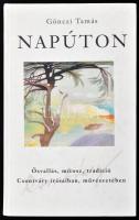 Gönczi Tamás: Napúton. Ősvallás, mítosz, tradíció Csontváry írásaiban, művészetében. [Bp.],2007, Koronás Kerecsen. Színes képekkel illusztrált. Kiadói kartonált papírkötés.