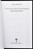 Szakács Béla Zsolt: A Magyar Anjou Legendárium képi rendszerei. Bp., 2006, Balassi. Fekete-fehér és ...