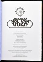 Katrina Pallant: Star Wars Hol van a vuki? Galaktikus böngésző. Ulises Farines illusztrációival. Bp....