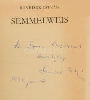 Benedek István: Semmelweis. DEDIKÁLT! Bp.,1980, Gondolat. Kiadói egészvászon-kötés, kiadói papír véd...